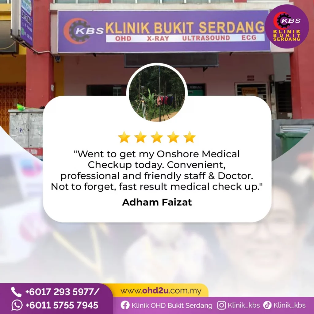 Result 2 jam sahaja untuk OHD Medical Check Up di Klinik Bukit Serdang